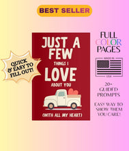 Load image into Gallery viewer, Just A Few Things I Love About You™️
